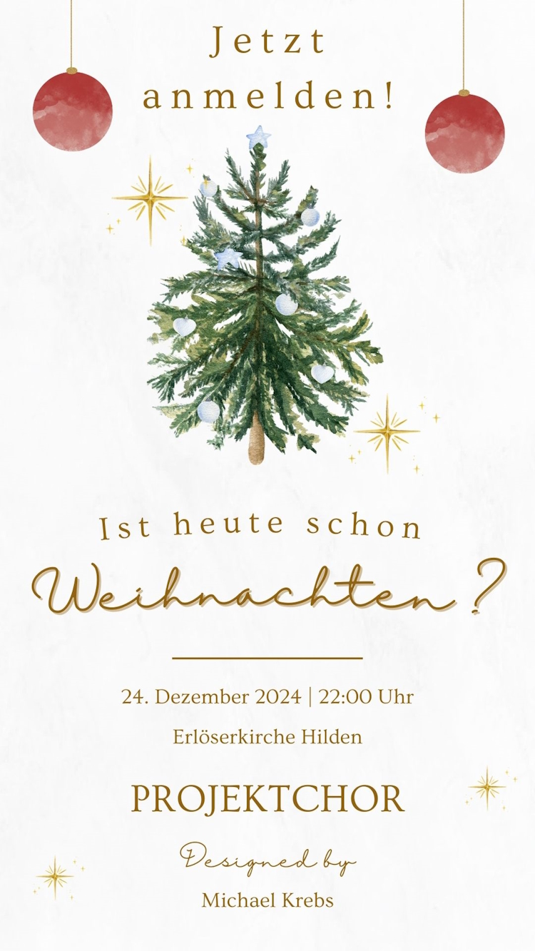 Mehr über den Artikel erfahren Chorprojekt Heilig Abend, 24.12.24 | 22:00 Uhr | Erlöserkirche