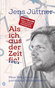 Du betrachtest gerade Jens Jüttner liest: Als ich aus der Zeit fiel: Mein Weg durch die paranoide Schizophrenie, 30.10.25, 17 Uhr, Reformationskirche