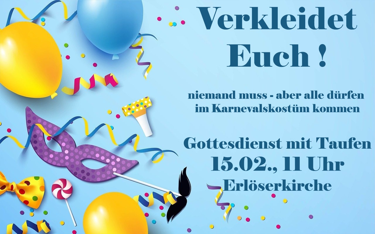 Du betrachtest gerade Gottesdienst mit Taufen am 15.2.26 um 11 Uhr in der Erlöserkirche