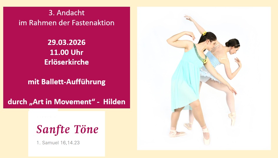 Du betrachtest gerade Andacht am 29.3.26 um 11 Uhr in der Erlöserkirche