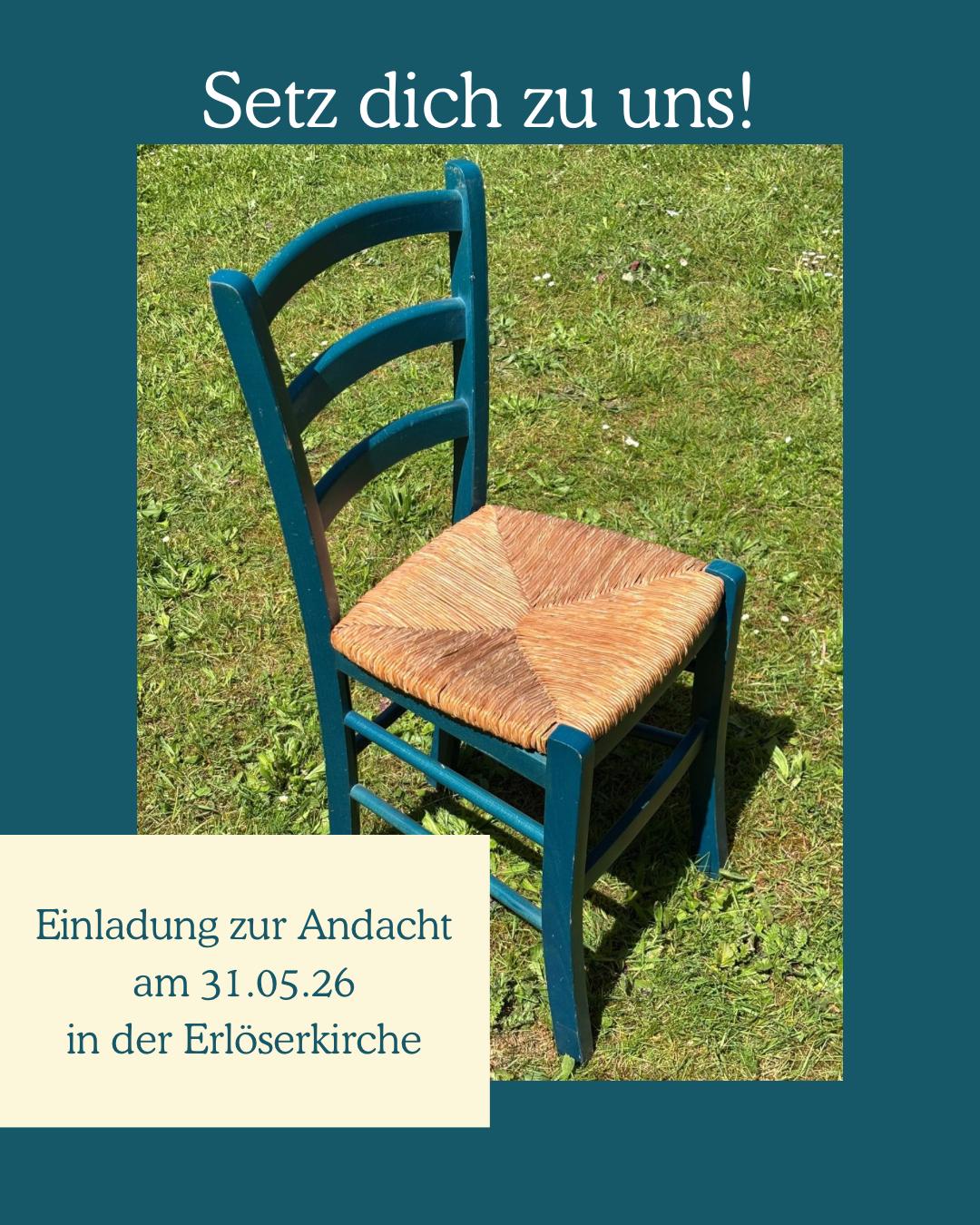 Du betrachtest gerade Andacht am 31.5.26 um 11 Uhr in der Erlöserkirche